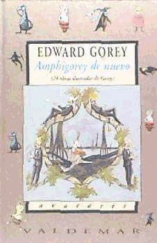 Amphigorey de nuevo : 24 obras ilustradas de Gorey