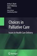 Choices in Palliative Care