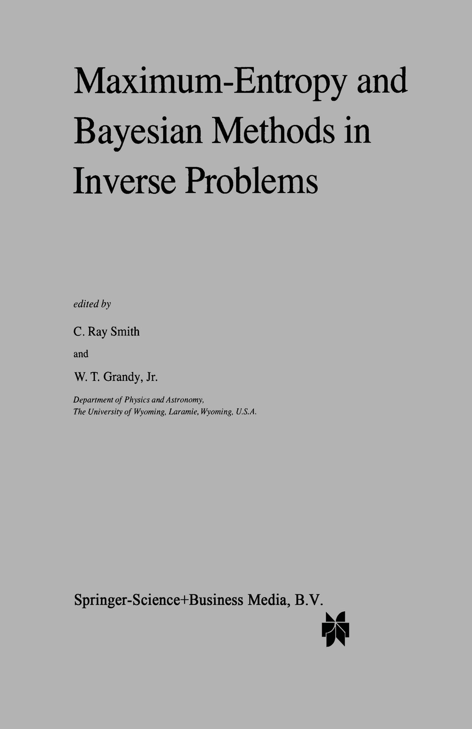 Maximum-Entropy and Bayesian Methods in Inverse Problems