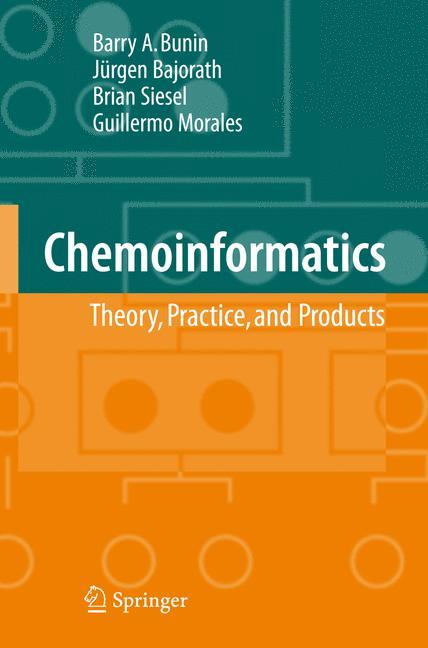 Chemoinformatics: Theory, Practice, & Products