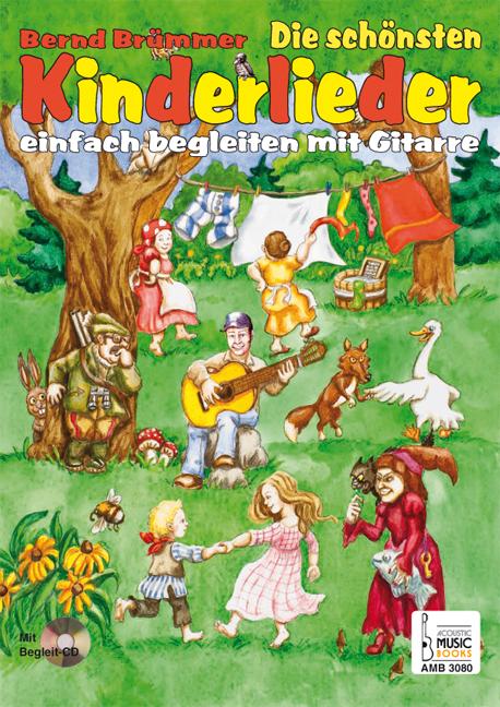 Die schönsten Kinderlieder einfach begleiten mit Gitarre