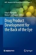 Drug Product Development for the Back of the Eye