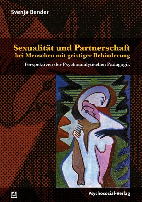 Sexualität und Partnerschaft bei Menschen mit geistiger Behinderung