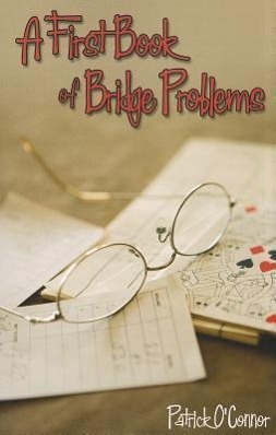 A First Book of Bridge Problems