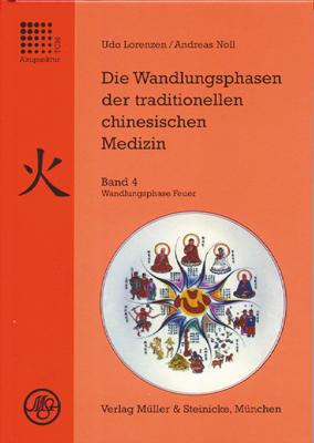 Die Wandlungsphasen 4 der traditionellen chinesischen Medizin