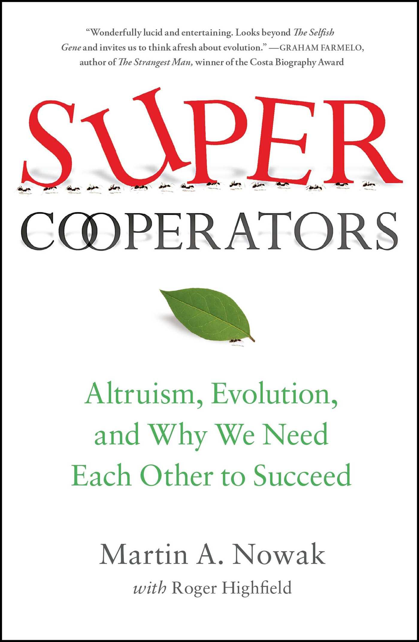 Supercooperators