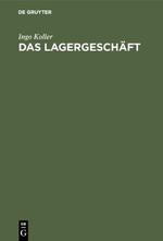 Das Lagergeschäft