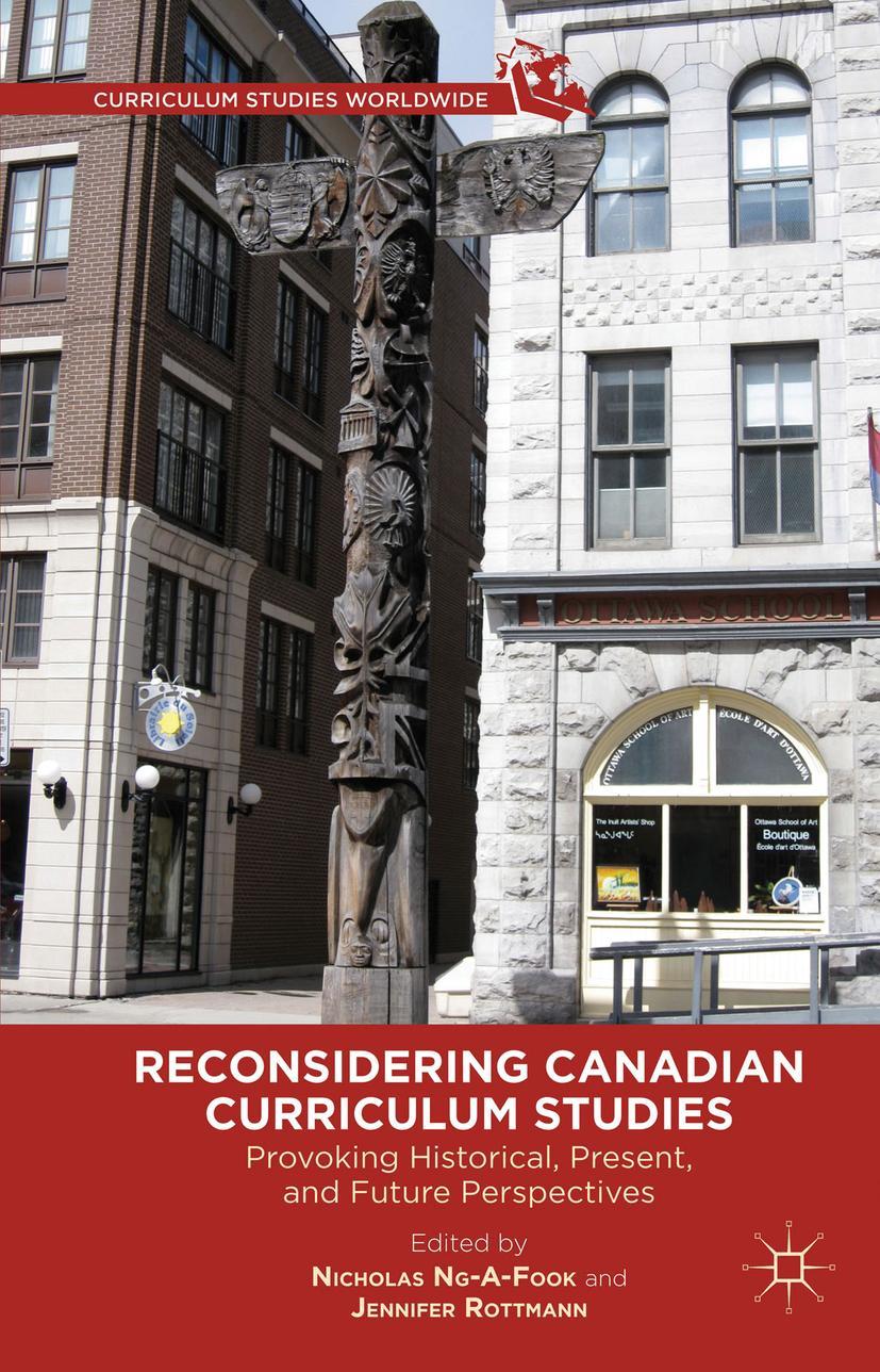 Reconsidering Canadian Curriculum Studies