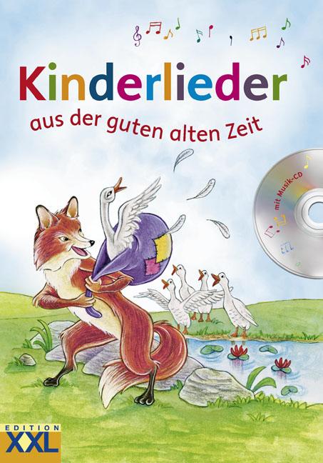 Kinderlieder aus der guten alten Zeit