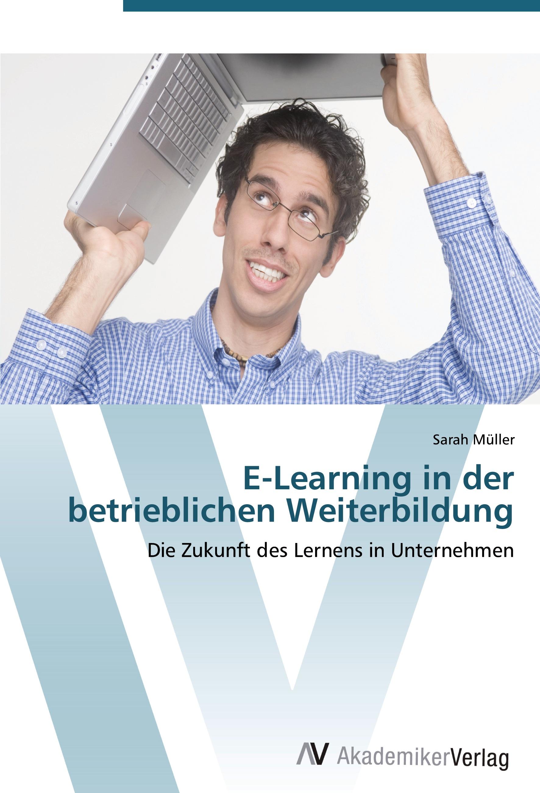 E-Learning in der betrieblichen Weiterbildung