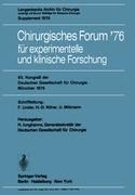 Chirurgisches Forum ¿76 für experimentelle und klinische Forschung