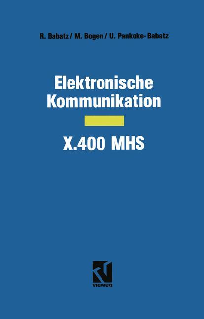 Elektronische Kommunikation ¿ X.400 MHS