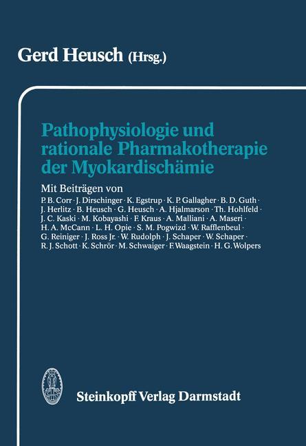 Pathophysiologie und rationale Pharmakotherapie der Myokardischämie