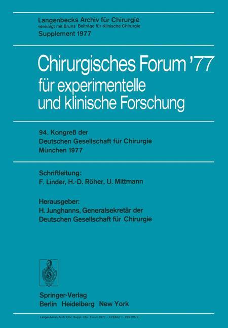 Chirurgisches Forum ¿77 für experimentelle und klinische Forschung