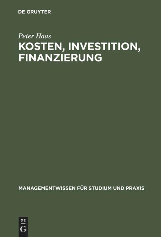 Kosten, Investition, Finanzierung