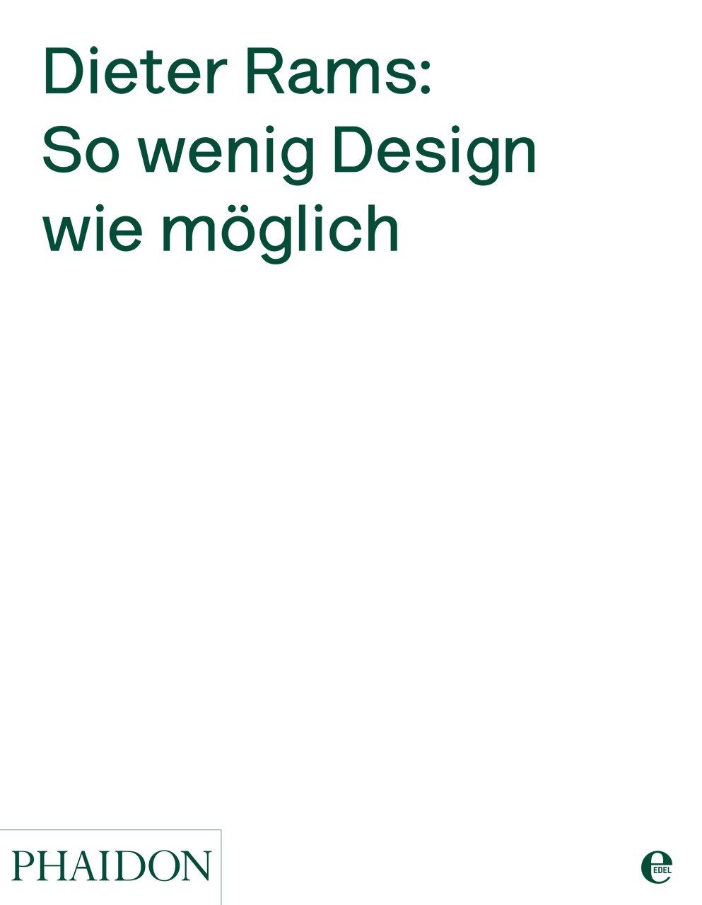 So wenig Design wie möglich