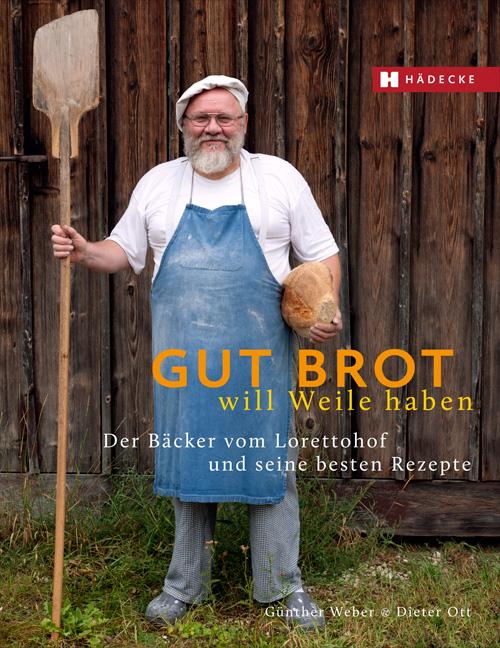 Gut Brot will Weile haben