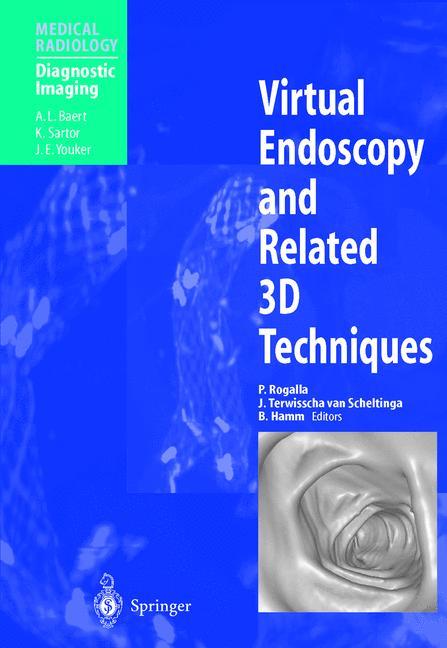 Virtual Endoscopy and Related 3D Techniques