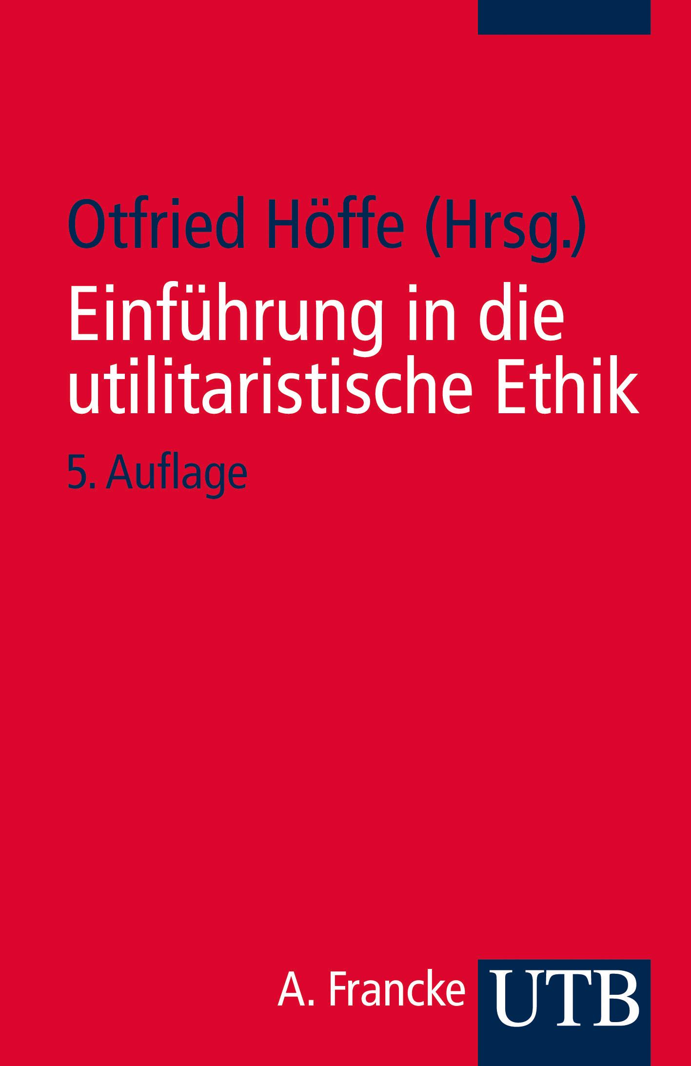 Einführung in die utilitaristische Ethik