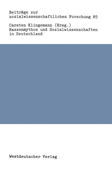 Rassenmythos und Sozialwissenschaften in Deutschland