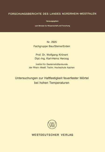 Untersuchungen zur Haftfestigkeit feuerfester Mörtel bei hohen Temperaturen