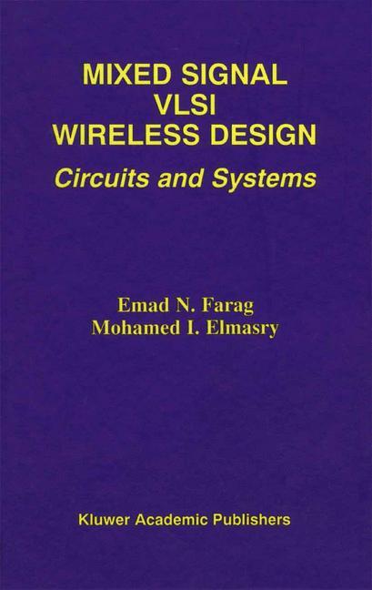 Mixed Signal VLSI Wireless Design