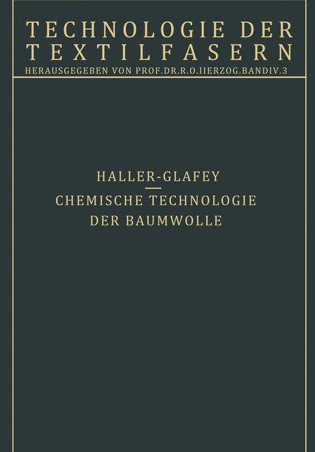 Chemische Technologie der Baumwolle / Mechanische Hilfsmittel zur Veredlung der Baumwolltextilien