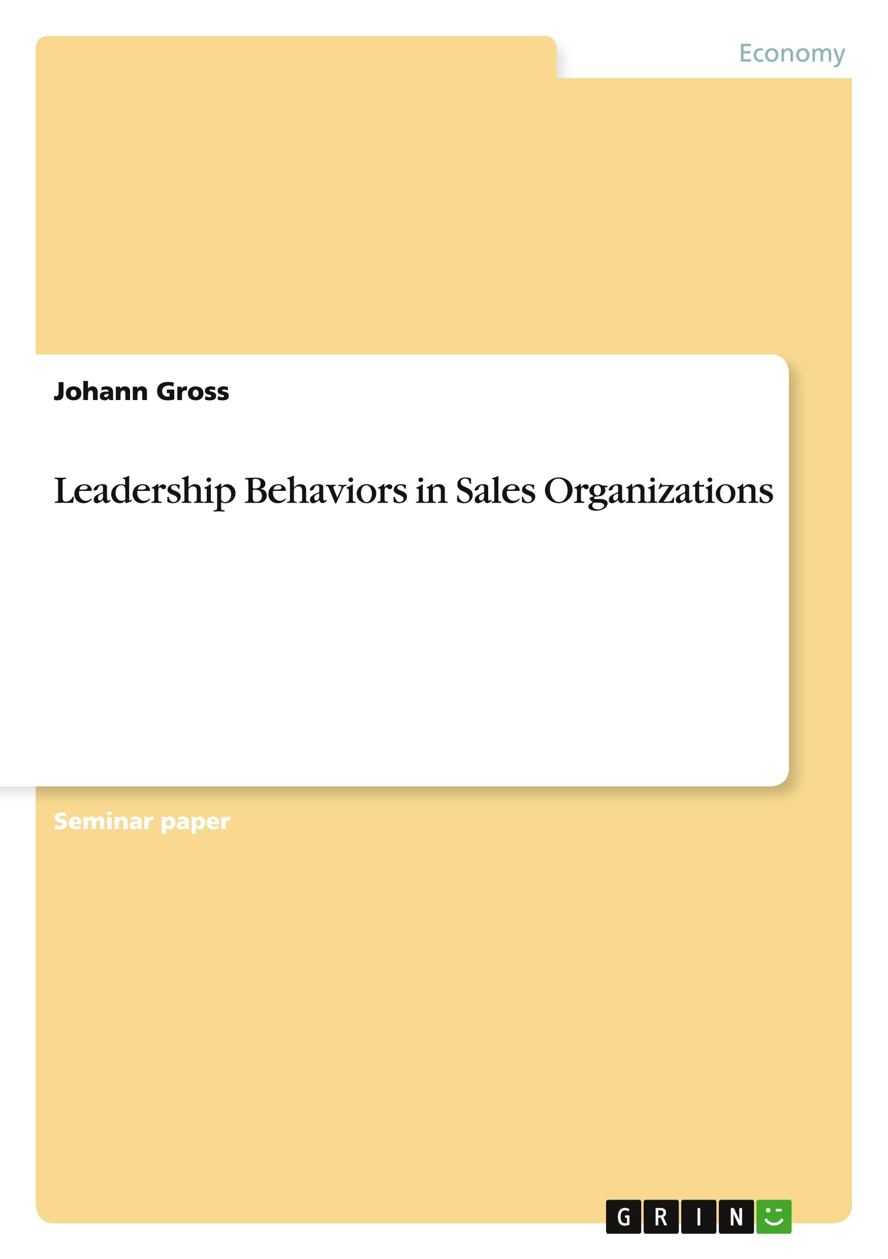 Leadership Behaviors in Sales Organizations