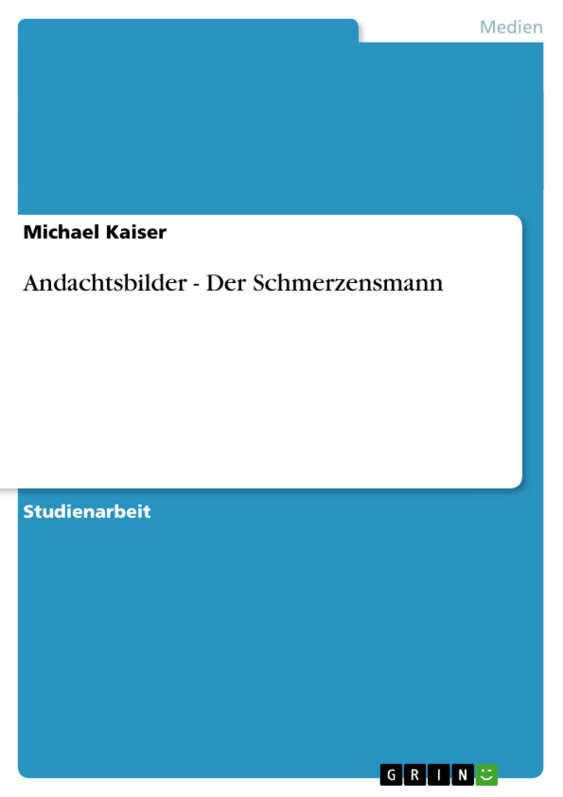 Andachtsbilder - Der Schmerzensmann