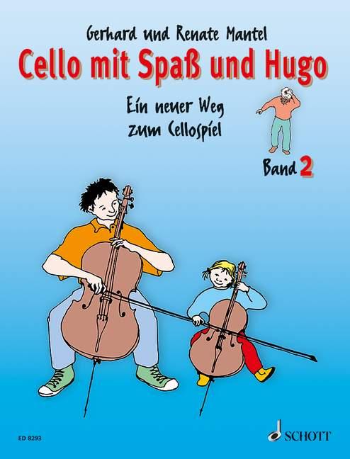 Cello mit Spaß und Hugo. Band 2