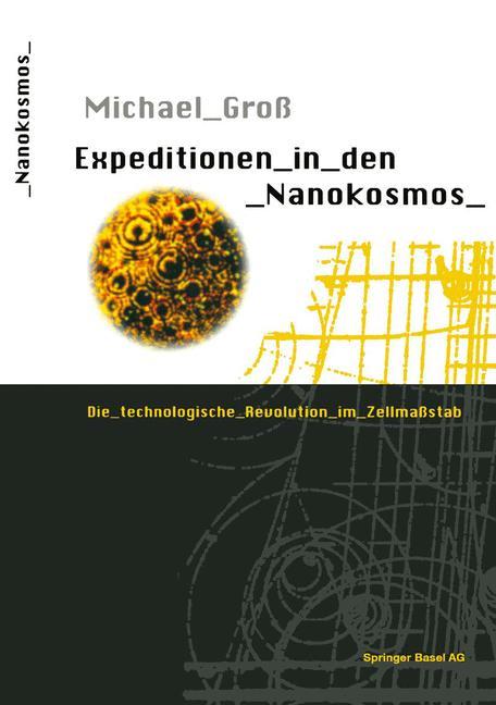 Expeditionen in den Nanokosmos