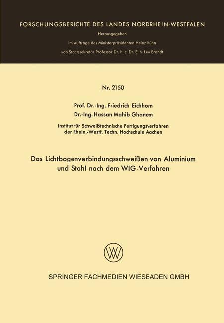 Das Lichtbogenverbindungsschweißen von Aluminium und Stahl nach dem WIG-Verfahren