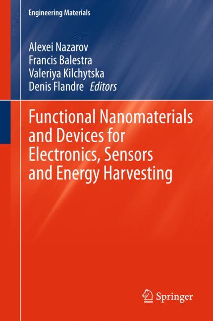 Functional Nanomaterials and Devices for Electronics, Sensors and Energy Harvesting