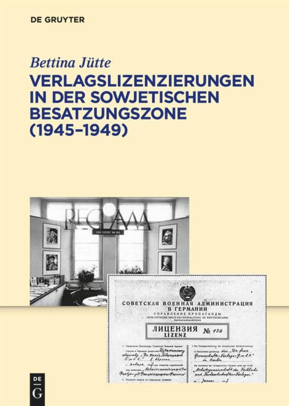 Verlagslizenzierungen in der Sowjetischen Besatzungszone (1945-1949)