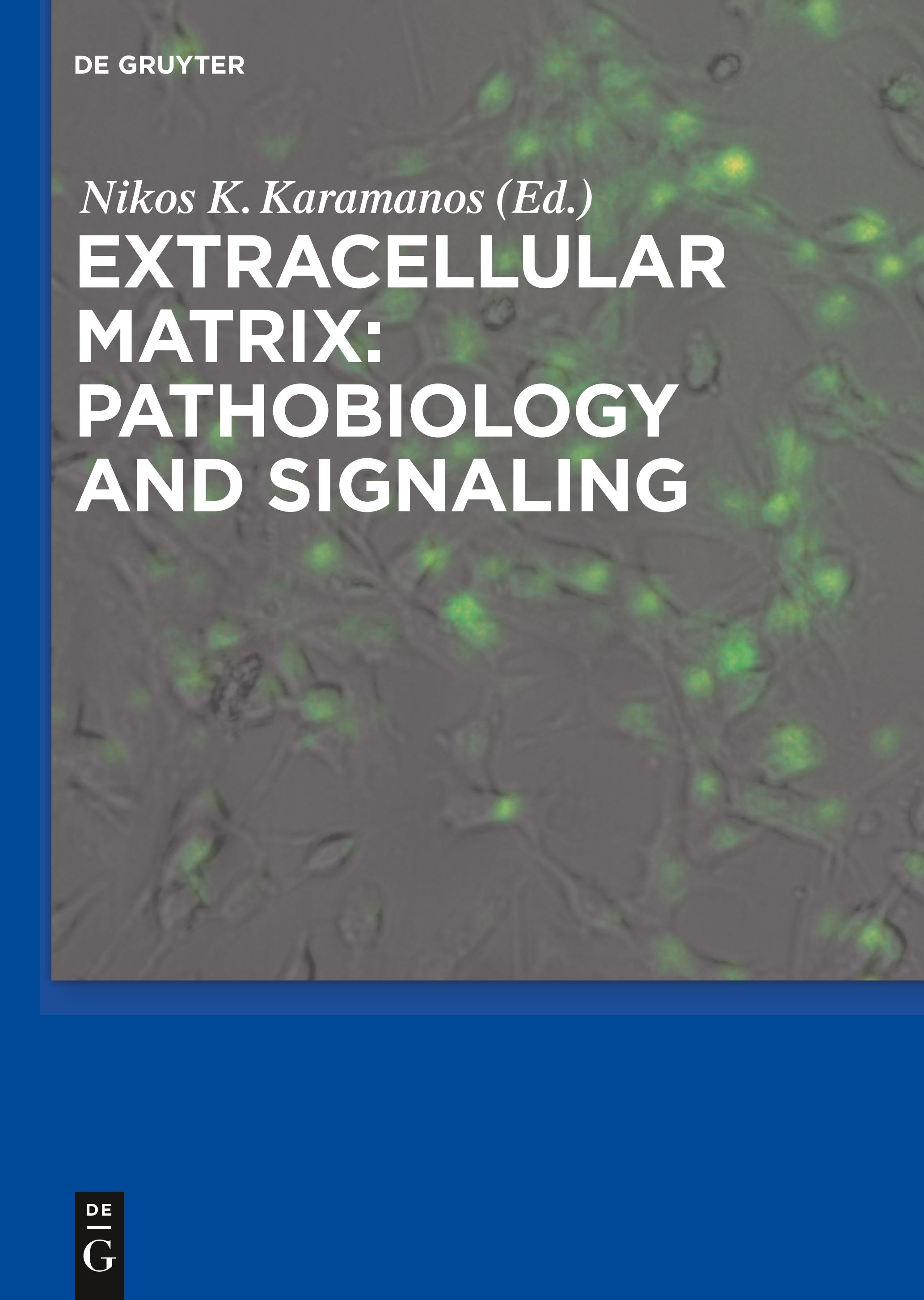 Extracellular Matrix: Pathobiology and Signaling