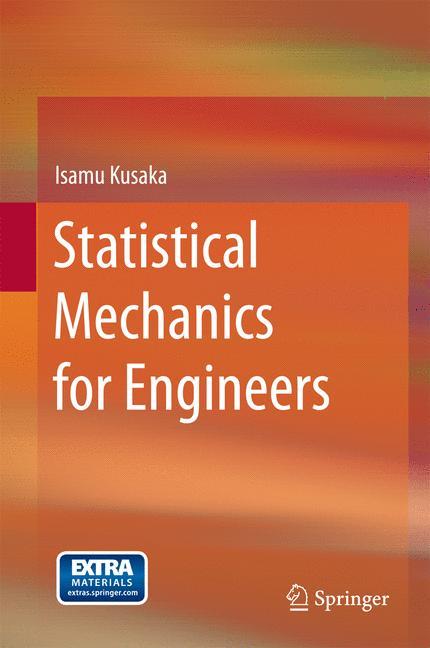 Statistical Mechanics for Engineers