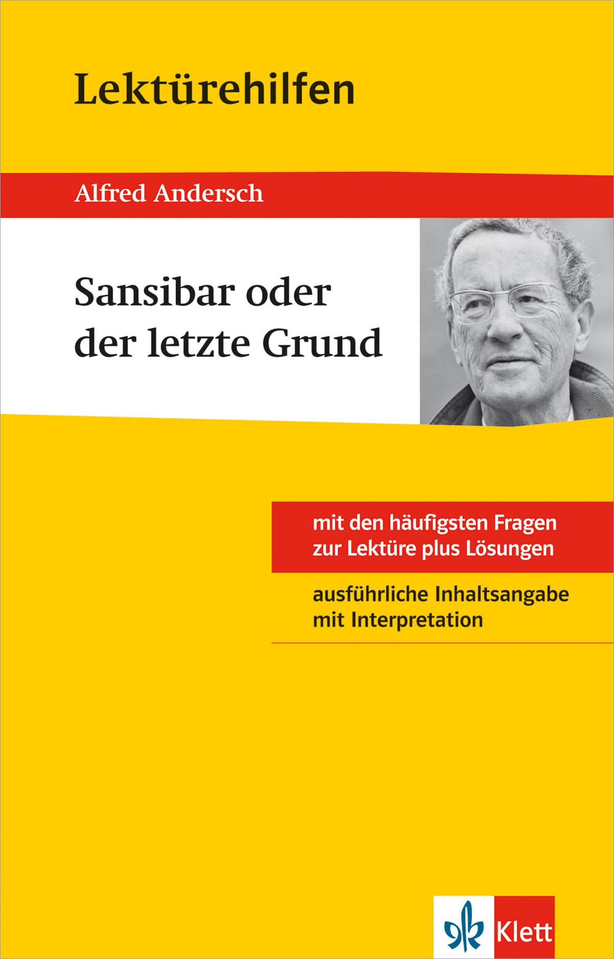 Klett Lektürehilfen Alfred Andersch "Sansibar oder der letzte Grund"