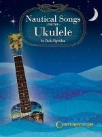 Nautical Songs for the Ukulele