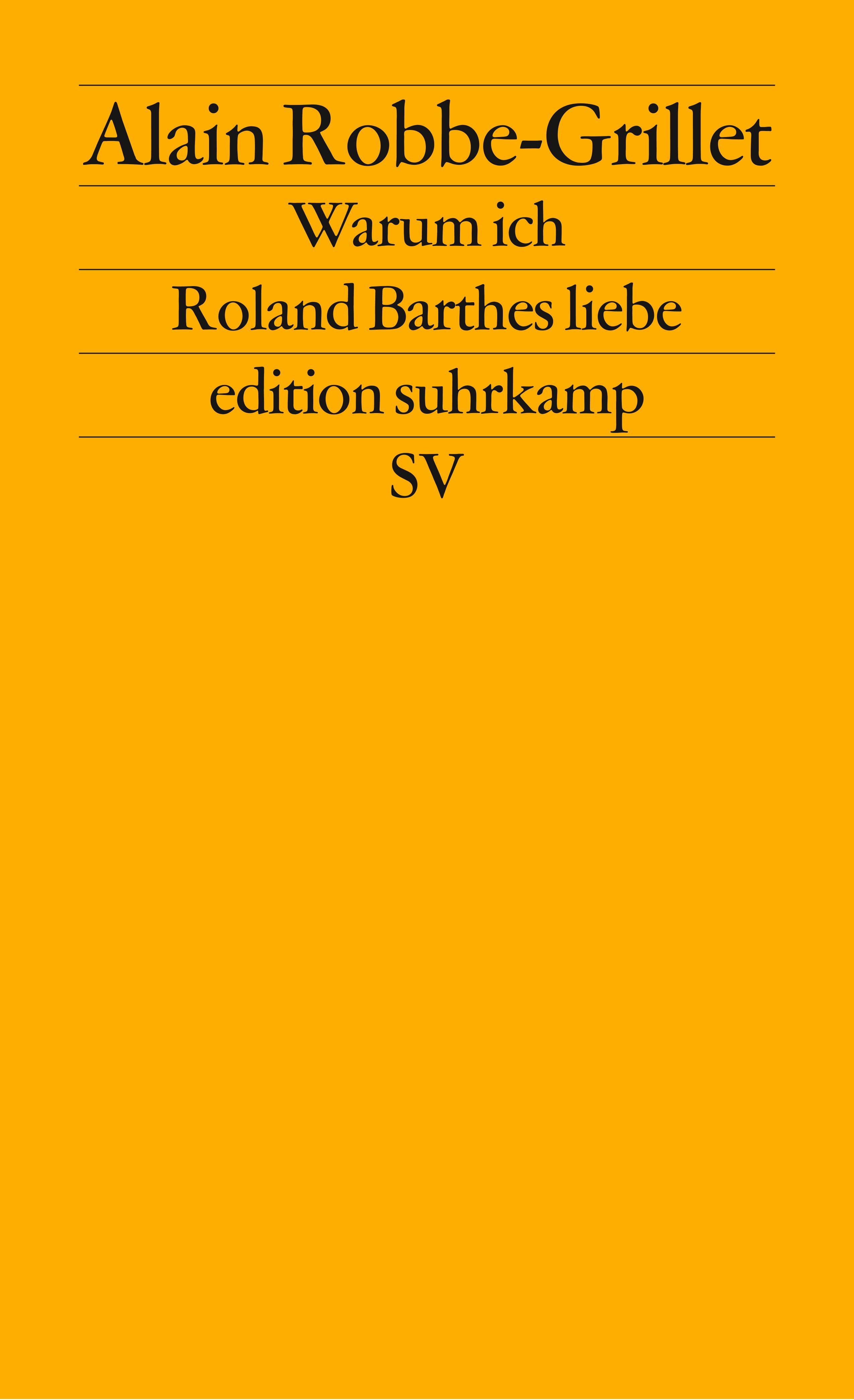 Warum ich Roland Barthes liebe