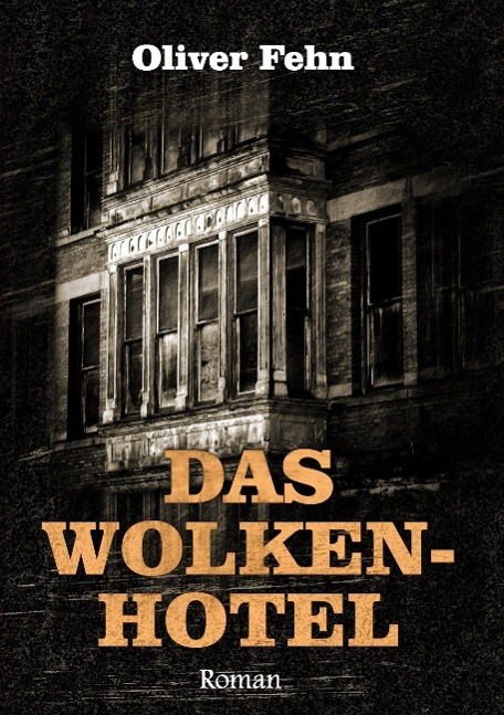 Das Wolkenhotel