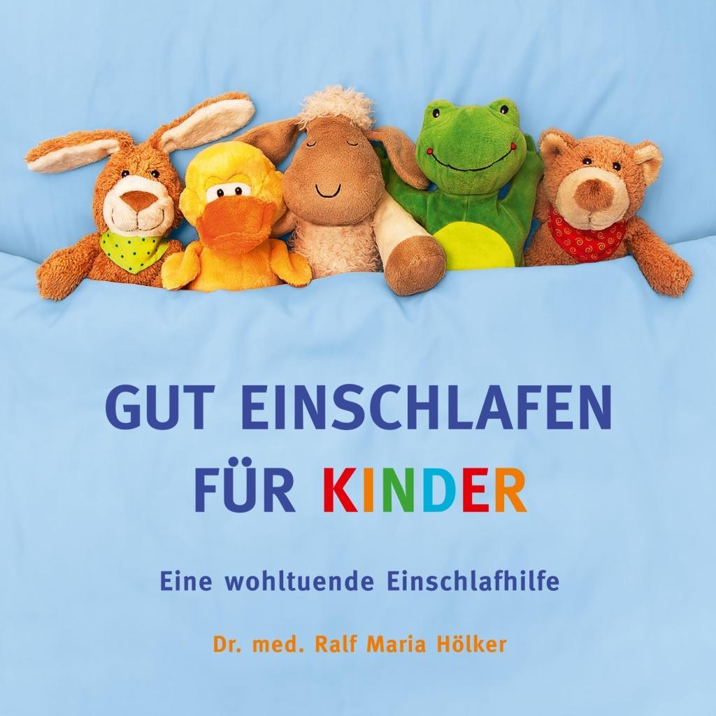 GUT EINSCHLAFEN FÜR KINDER