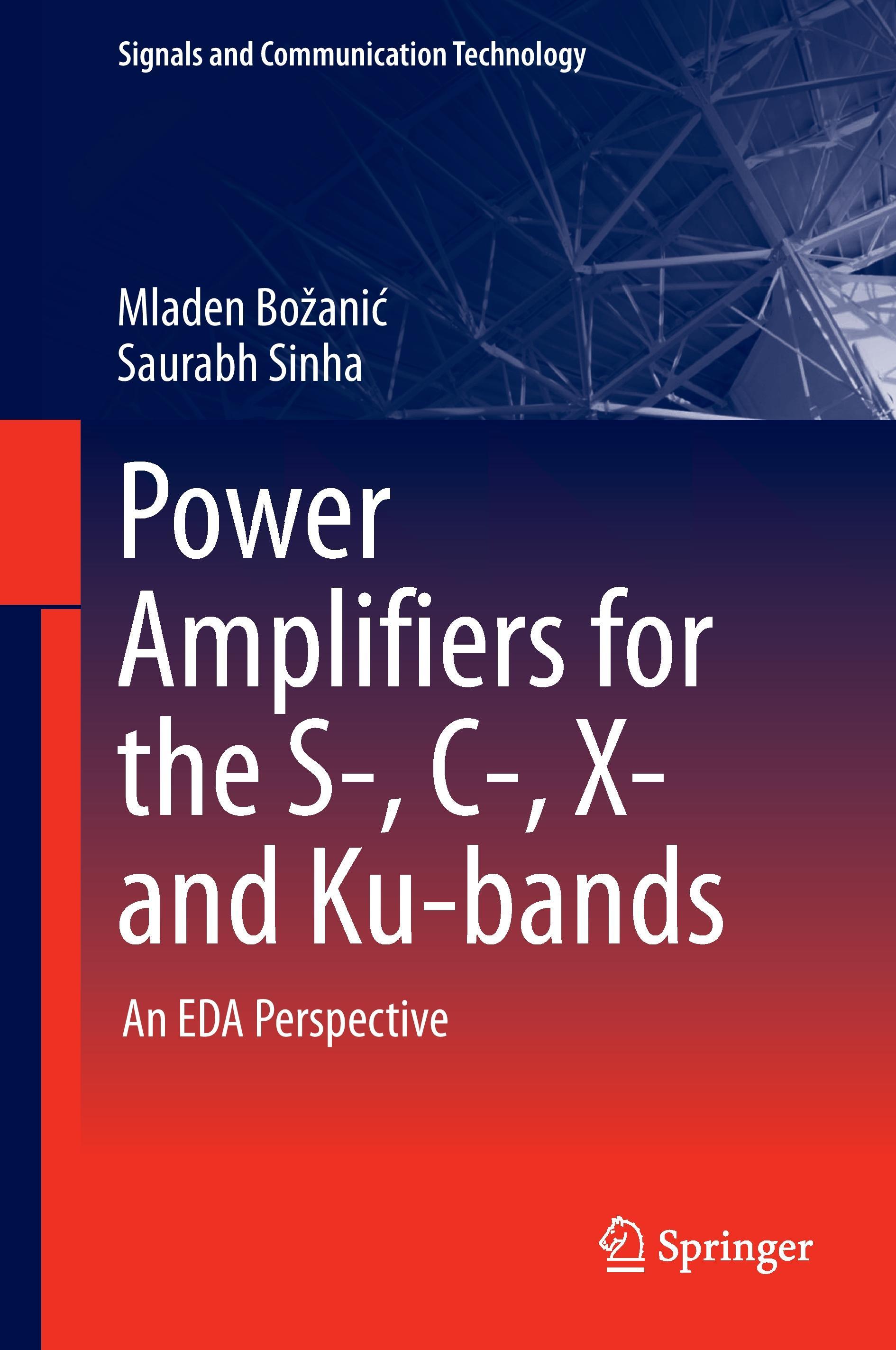 Power Amplifiers for the S-, C-, X- and Ku-bands