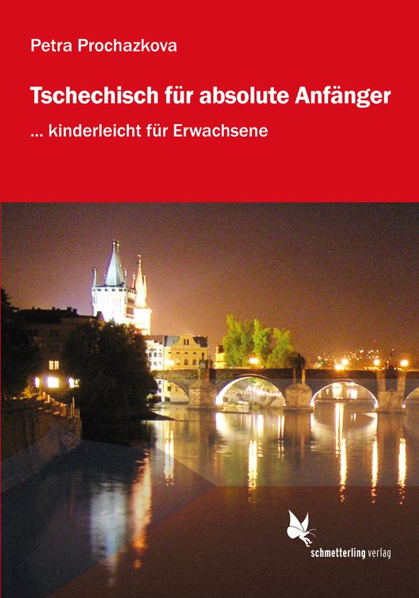 Tschechisch für absolute Anfänger