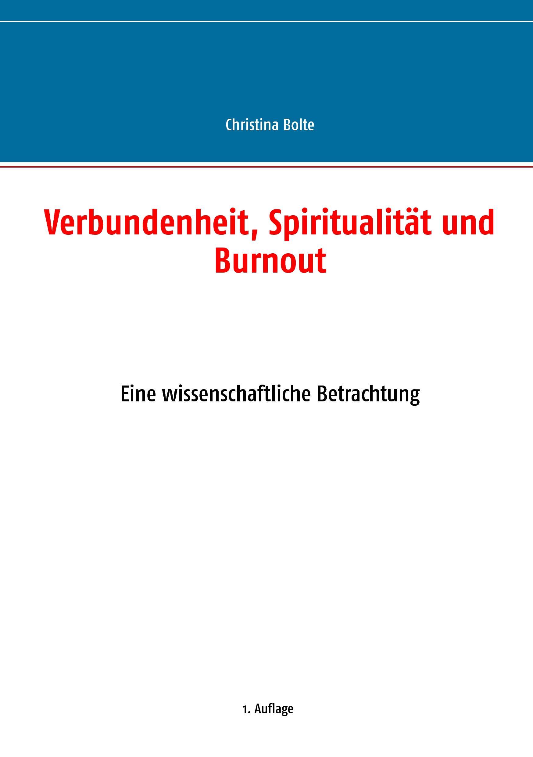 Verbundenheit, Spiritualität und Burnout