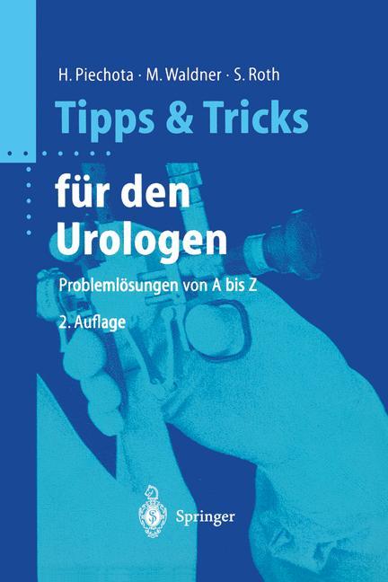 Tipps und Tricks für den Urologen