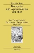 Blockpartei und Agrarrevolution von oben