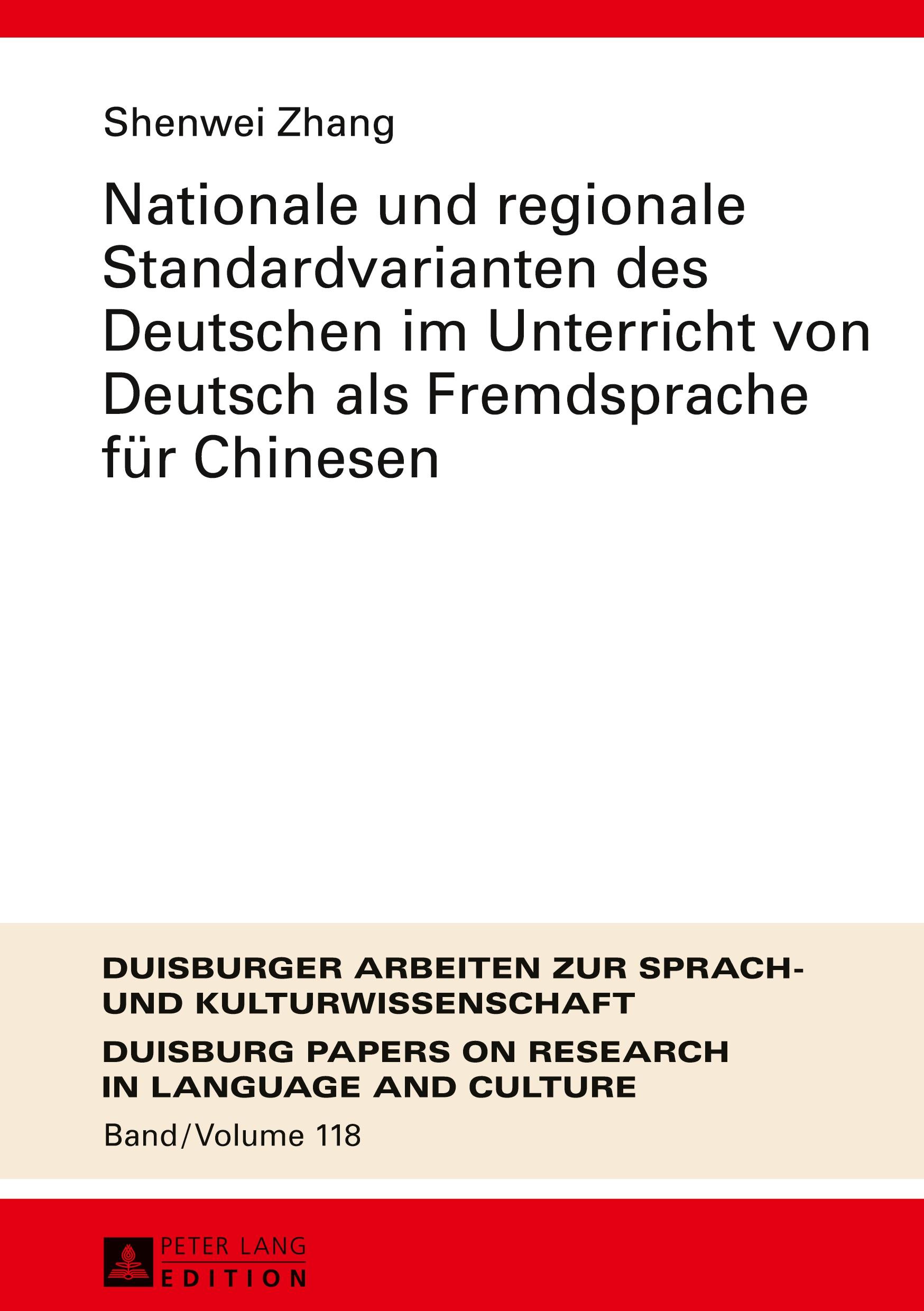 Nationale und regionale Standardvarianten des Deutschen im Unterricht von Deutsch als Fremdsprache für Chinesen