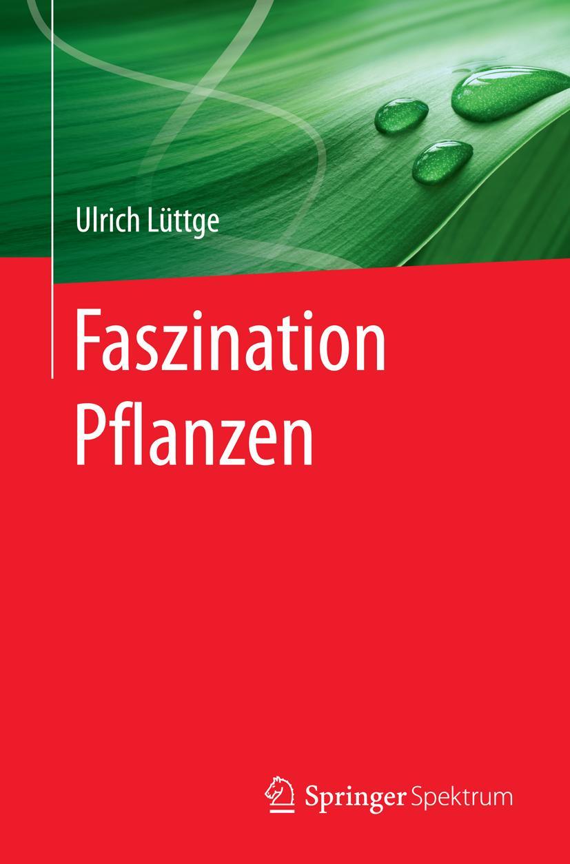 Faszination Pflanzen