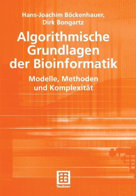 Algorithmische Grundlagen der Bioinformatik