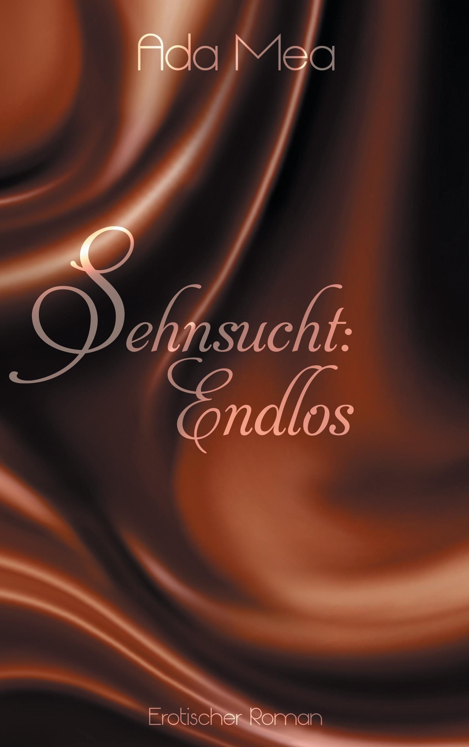 Sehnsucht: Endlos